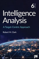 Intelligence analysis : a target-centric approach /