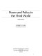 Power and policy in the Third World /