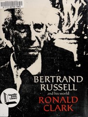 Bertrand Russell and his world /