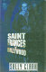 Saint Frances of Hollywood : a play in two acts /