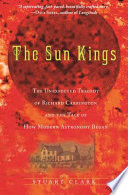 The sun kings : the unexpected tragedy of Richard Carrington and the tale of how modern astronomy began /