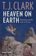 Heaven on earth : painting and the life to come /