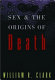 Sex and the origins of death /