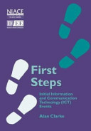 First steps : initial information and communication technology (ICT) events /