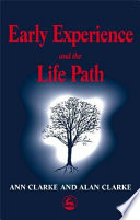 Early experience and the life path /