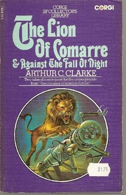 The lion of Commarre : and Against the fall of night /