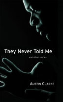 They never told me : and other stories /