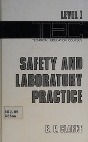Safety and laboratory practice : level I /