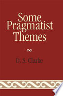 Some pragmatist themes /