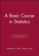 A basic course in statistics /