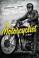 The motorcyclist /