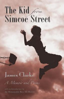 The kid from Simcoe Street : a memoir and poems /