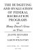 The budgeting and evaluation of Federal recreation programs ; or, Money doesn't grow on trees /