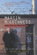 Martin McGuinness : from guns to government /
