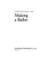 Making a ballet /