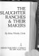 The Slaughter ranches & their makers /