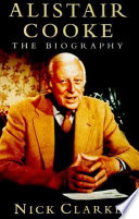 Alistair Cooke : a biography /