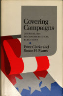 Covering campaigns : journalism in congressional elections /