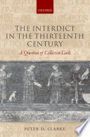The interdict in the thirteenth century : a question of collective guilt /