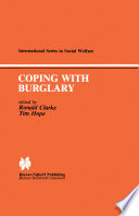 Coping with Burglary : Research Perspectives on Policy /