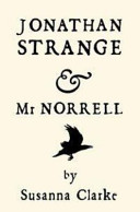 Jonathan Strange & Mr Norrell /