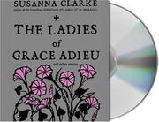 The ladies of Grace Adieu and other stories /