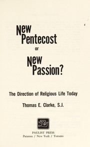 New Pentecost or new Passion? : The direction of religious life today /