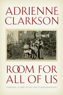 Room for all of us : surprising stories of loss and transformation /