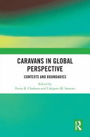 Caravans in Global Perspective : Contexts and Boundaries /