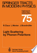 Light scattering by phonon-polaritons /