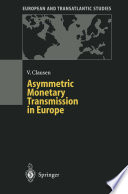 Asymmetric monetary transmission in Europe /