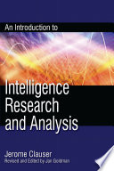 An introduction to intelligence research and analysis /