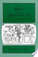 The best of the Argonauts : the redefinition of the epic hero in book 1 of Apollonius's Argonautica /