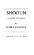 Shogun ; a novel of Japan /