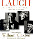 Laugh : portraits of the greatest comedians and the funny stories they tell each other /