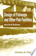 Design of fishways and other fish facilities /