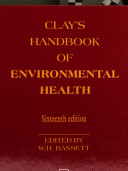 Clay's handbook of environmental health.