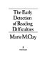 The early detection of reading difficulties /