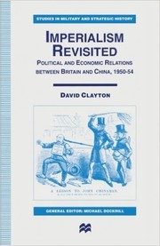 Imperialism revisited : political and economic relations between Britain and China, 1950-54 /