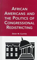 African Americans and the politics of congressional redistricting /