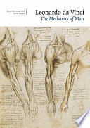 Leonardo da Vinci : the mechanics of man /