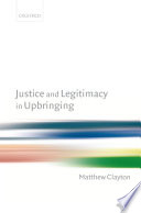 Justice and legitimacy in upbringing /