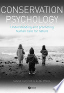 Conservation psychology : understanding and promoting human care for nature /