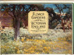 Flower gardens of Victorian England /