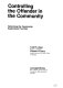 Controlling the offender in the community : reforming the community-supervision function /
