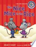 The nice mice in the rice : a long vowel sounds book /