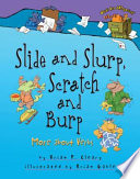 Slide and slurp, scratch and burp : more about verbs /