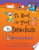 To root, to toot, to parachute : what is a verb? /