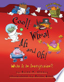 Cool! whoa! ah! and oh! : what is an interjection? /