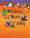 Madam and nun and 1001 : what is a palindrome? /